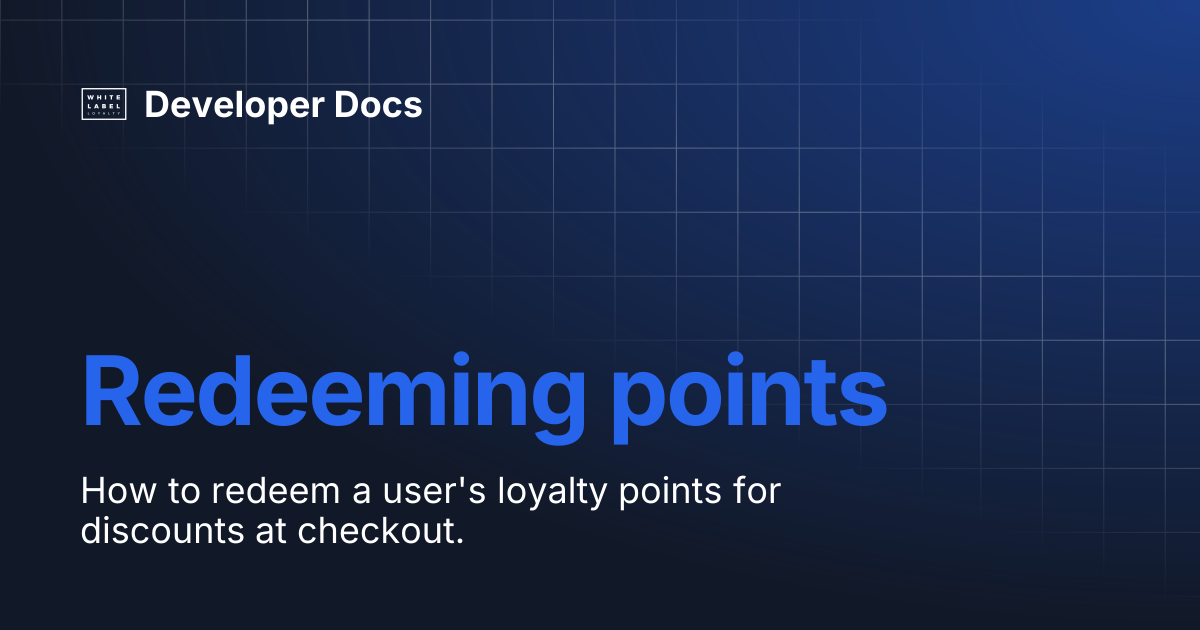 Redeeming points | Developer Docs