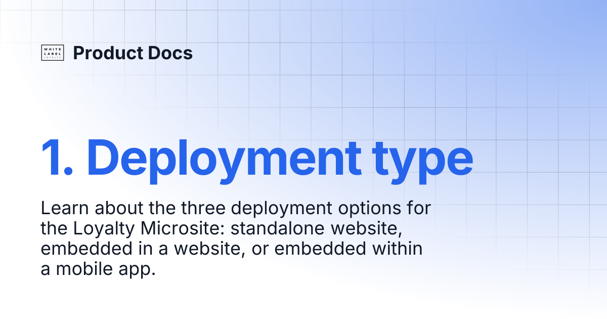1. Deployment type | Product Docs